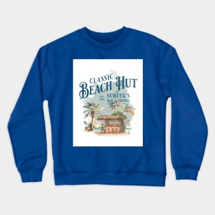 Classic Beach Hut - Surfer's Bar & Drinks Crewneck Sweatshirt